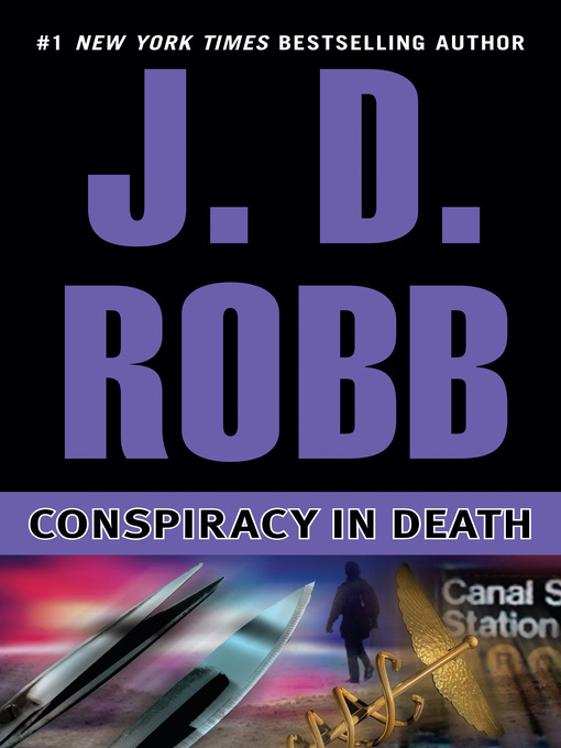 Détails du titre pour Conspiracy in Death par J. D. Robb - Liste d'attente